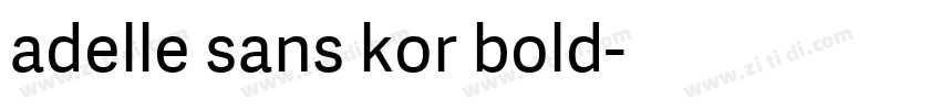 adelle sans kor bold字体转换